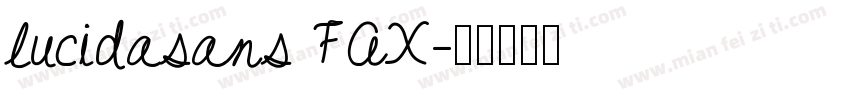 lucidasans FAX字体转换